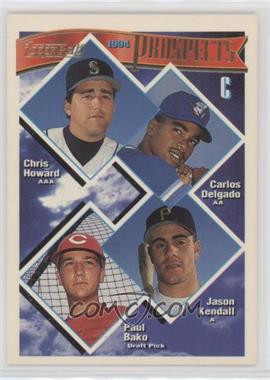 1994 Topps - [Base] - Gold #686 - Prospects - Chris Howard, Carlos Delgado, Jason Kendall, Paul Bako