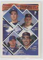 Prospects - Todd Williams, Ron Watson, Kirk Bullinger, Mike Welch