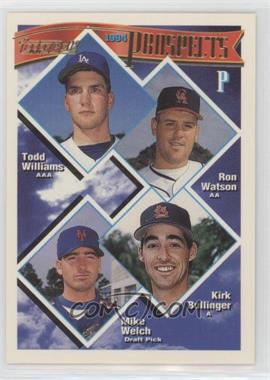 1994 Topps - [Base] - Gold #713 - Prospects - Todd Williams, Ron Watson, Kirk Bullinger, Mike Welch