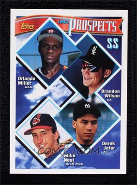 1994 Topps - [Base] #158 - Prospects - Orlando Miller, Brandon Wilson, Derek Jeter, Mike Neal