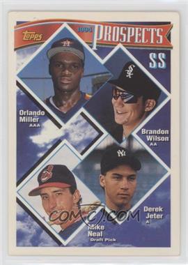 1994 Topps - [Base] #158 - Prospects - Orlando Miller, Brandon Wilson, Derek Jeter, Mike Neal