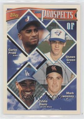 1994 Topps - [Base] #237 - Prospects - Curtis Pride, Shawn Green, Mark Sweeney, Eddie Davis