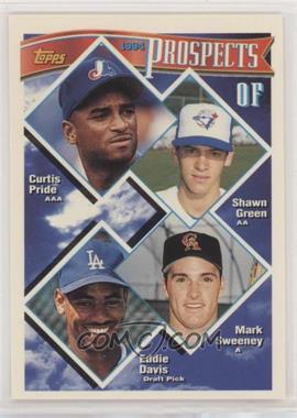 1994 Topps - [Base] #237 - Prospects - Curtis Pride, Shawn Green, Mark Sweeney, Eddie Davis