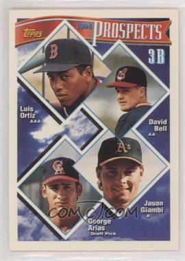 1994 Topps - [Base] #369 - Prospects - Luis Ortiz, David Bell, Jason Giambi, George Arias [EX to NM]