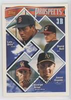 Prospects - Luis Ortiz, David Bell, Jason Giambi, George Arias