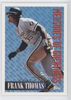 Measures of Greatness - Frank Thomas