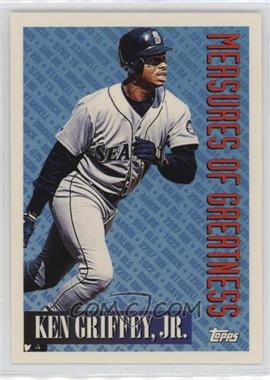 1994 Topps - [Base] #606 - Measures of Greatness - Ken Griffey, Jr.