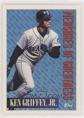 1994 Topps - [Base] #606 - Measures of Greatness - Ken Griffey, Jr.