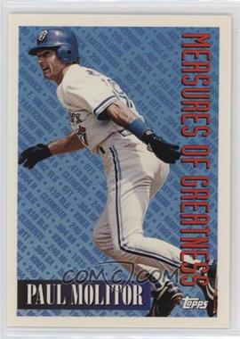 1994 Topps - [Base] #609 - Measures of Greatness - Paul Molitor