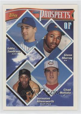 1994 Topps - [Base] #616 - Prospects - Eduardo Zambrano, Glenn Murray, Chad Mottola, Jermaine Allensworth