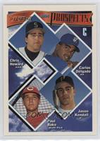 Prospects - Chris Howard, Carlos Delgado, Jason Kendall, Paul Bako