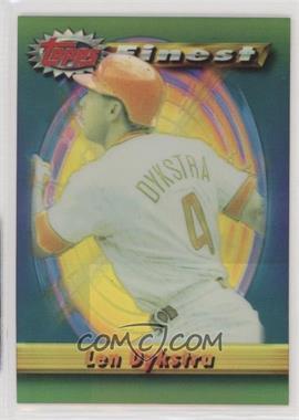 1994 Topps Finest - [Base] - Refractor #237 - Lenny Dykstra