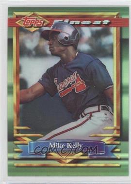 1994 Topps Finest - [Base] - Refractor #329 - Mike Kelly