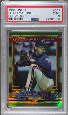 1994 Topps Finest - [Base] - Refractor #362 - Pedro Martinez [PSA 9 MINT]