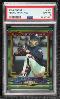 1994 Topps Finest - [Base] #362 - Pedro Martinez [PSA 8 NM‑MT]