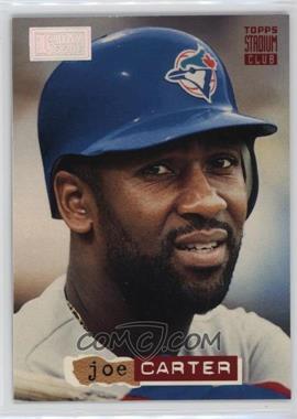 1994 Topps Stadium Club - [Base] - 1st Day Issue #300 - Joe Carter