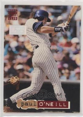 1994 Topps Stadium Club - [Base] - 1st Day Issue #74 - Paul O'Neill