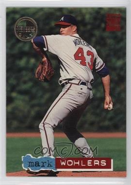 1994 Topps Stadium Club - [Base] - Members Only #522 - Mark Wohlers