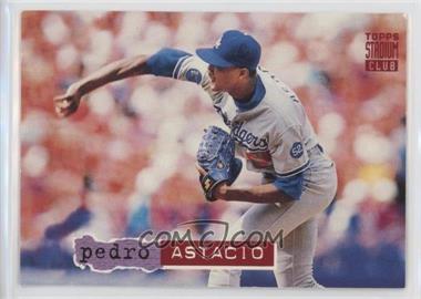 1994 Topps Stadium Club - [Base] #343 - Pedro Astacio