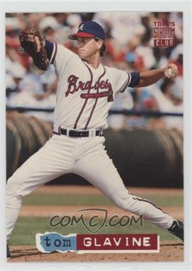 1994 Topps Stadium Club - [Base] #574 - Tom Glavine