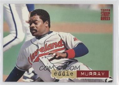 1994 Topps Stadium Club - [Base] #674 - Eddie Murray