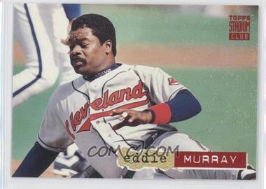 1994 Topps Stadium Club - [Base] #674 - Eddie Murray