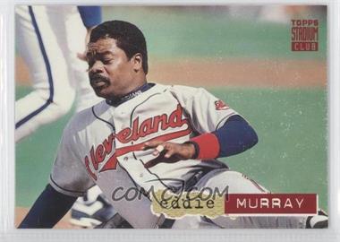 1994 Topps Stadium Club - [Base] #674 - Eddie Murray