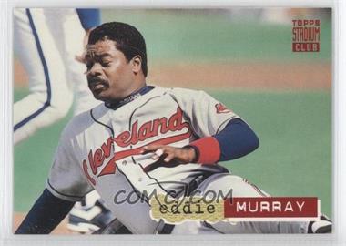 1994 Topps Stadium Club - [Base] #674 - Eddie Murray