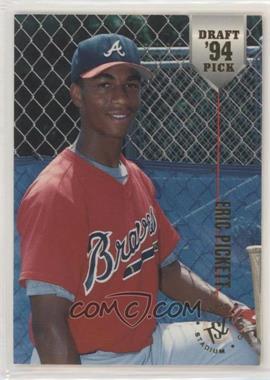 1994 Topps Stadium Club Draft Picks - [Base] #47 - Eric Pickett