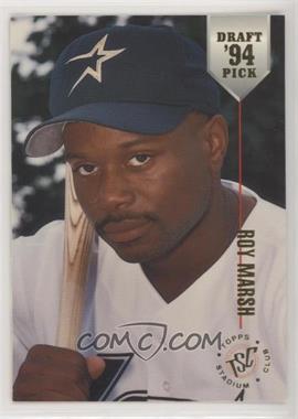 1994 Topps Stadium Club Draft Picks - [Base] #66 - Roy Marsh