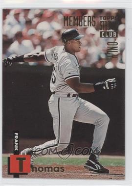 1994 Topps Stadium Club Members Only - Box Set [Base] #29 - Frank Thomas