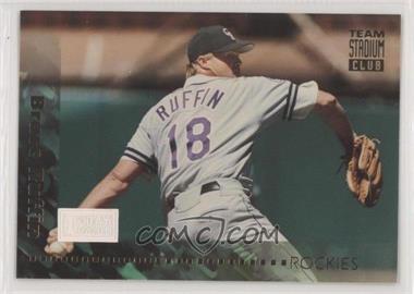 1994 Topps Team Stadium Club - [Base] - 1st Day Issue #101 - Bruce Ruffin [EX to NM]