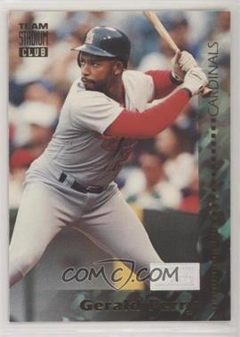 1994 Topps Team Stadium Club - [Base] - 1st Day Issue #329 - Gerald Perry