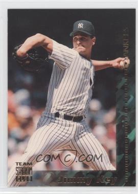 1994 Topps Team Stadium Club - [Base] #205 - Jimmy Key