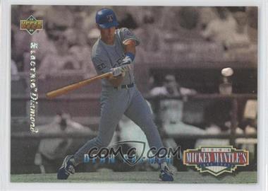 1994 Upper Deck - Mickey Mantle's Long Shots - Electric Diamond #MM14 - Dean Palmer