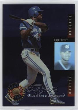 1994 Upper Deck - Next Generation - Electric Diamond #2 - Carlos Delgado