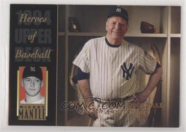 1994 Upper Deck All-Time Heroes - [Base] - 125th Anniversary #222 - Heroes of Baseball - Mickey Mantle [EX to NM]