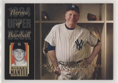 1994 Upper Deck All-Time Heroes - [Base] - 125th Anniversary #222 - Heroes of Baseball - Mickey Mantle [EX to NM]