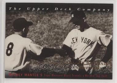 1994 Upper Deck All-Time Heroes - [Base] - 125th Anniversary #7 - Off the Wire - Mickey Mantle (Greeted by Yogi Berra)