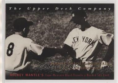1994 Upper Deck All-Time Heroes - [Base] - 125th Anniversary #7 - Off the Wire - Mickey Mantle (Greeted by Yogi Berra)