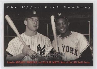 1994 Upper Deck All-Time Heroes - [Base] #10 - Off the Wire - Mickey Mantle, Willie Mays [EX to NM]