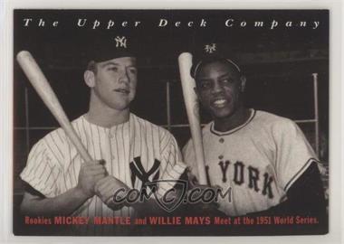 1994 Upper Deck All-Time Heroes - [Base] #10 - Off the Wire - Mickey Mantle, Willie Mays