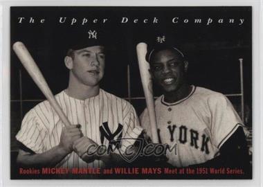 1994 Upper Deck All-Time Heroes - [Base] #10 - Off the Wire - Mickey Mantle, Willie Mays