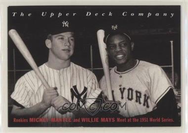 1994 Upper Deck All-Time Heroes - [Base] #10 - Off the Wire - Mickey Mantle, Willie Mays