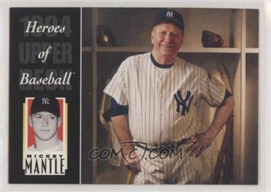 1994 Upper Deck All-Time Heroes - [Base] #222 - Heroes of Baseball - Mickey Mantle