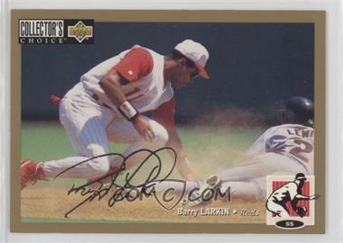 1994 Upper Deck Collector's Choice - [Base] - Gold Signature #171 - Barry Larkin