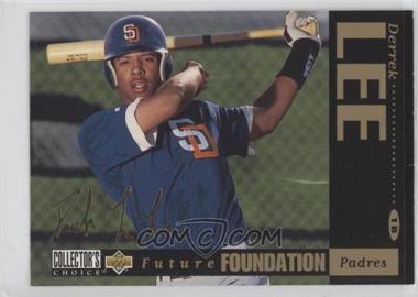 1994 Upper Deck Collector's Choice - [Base] - Gold Signature #645 - Future Foundation - Derrek Lee