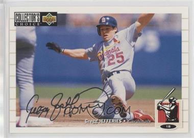 1994 Upper Deck Collector's Choice - [Base] - Silver Signature #148 - Gregg Jefferies