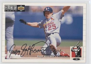 1994 Upper Deck Collector's Choice - [Base] - Silver Signature #148 - Gregg Jefferies