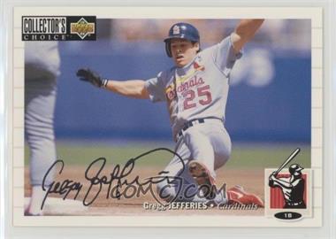 1994 Upper Deck Collector's Choice - [Base] - Silver Signature #148 - Gregg Jefferies